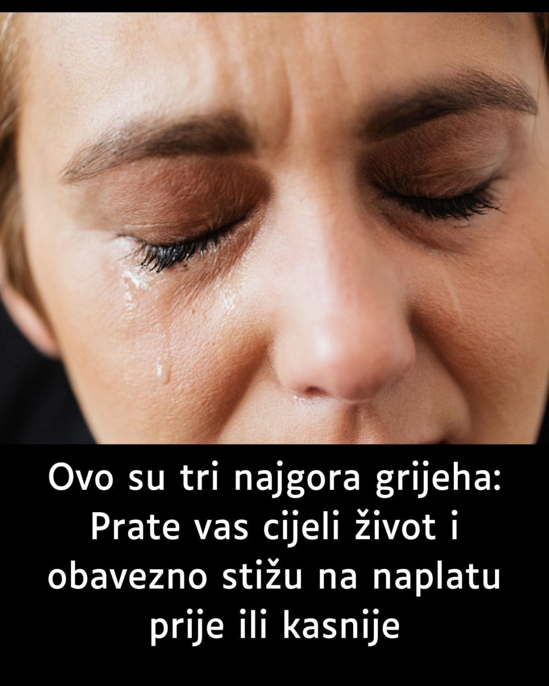 Ovo su tri najgora grijeha: Prate vas cijeli život i obavezno stižu na naplatu prije ili kasnije - featured image